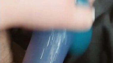 Making myself cum while destroying my pussy